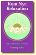 Kum Nye Relaxation II, Author Tarthang Tulku | Publisher: Dharma Publishing