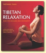 Tibetan Relaxation, Author Tarthang Tulku | Publisher: Dharma Publishing International