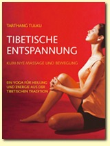 Tibetische Entspannung, Autor Tarthang Tulku | Verlag: Scherz-Verlag